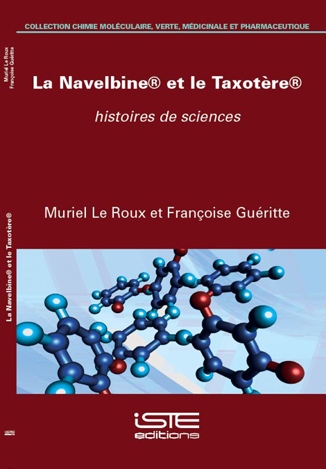 La Navelbine® et le Taxotère®, histoires de sciences