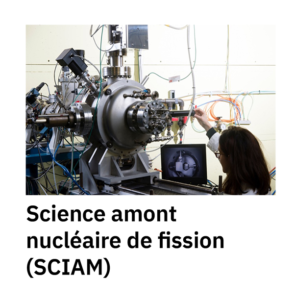 Science amont nucl&eacute;aire de fission (SCIAM)